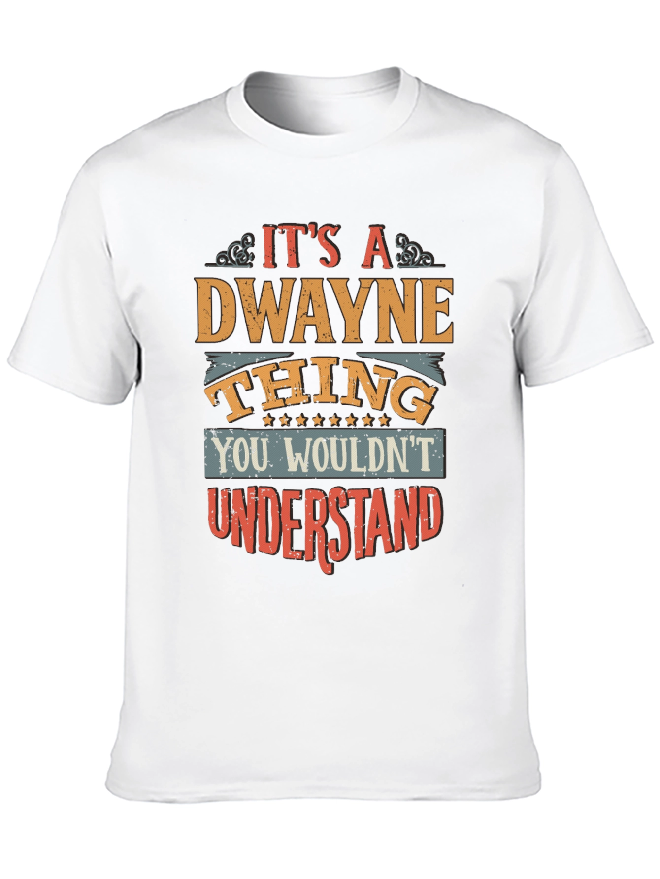 Its a Dwayne Thing T-Shirt