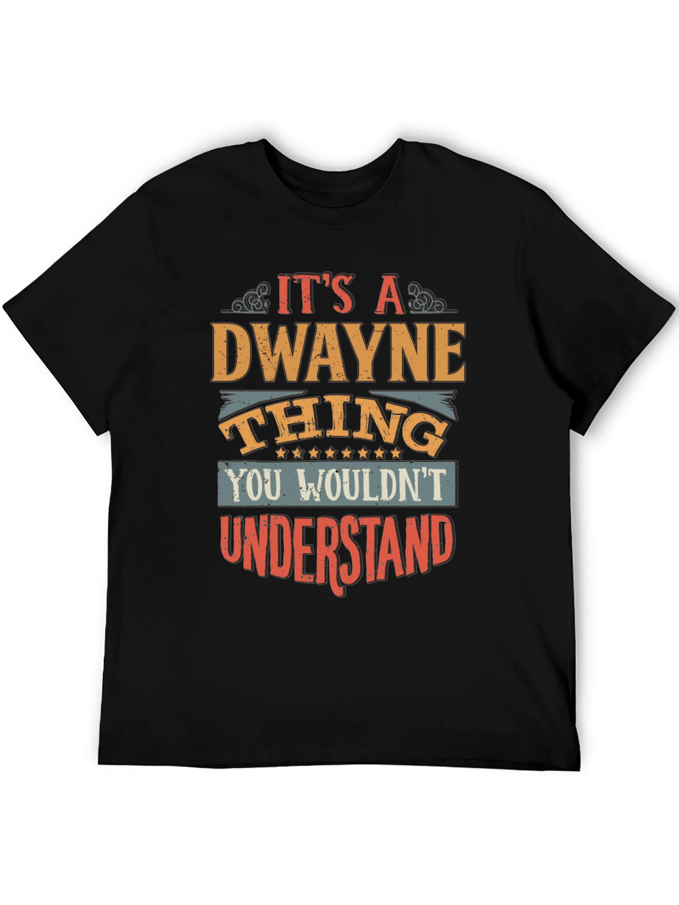 Its a Dwayne Thing T-Shirt