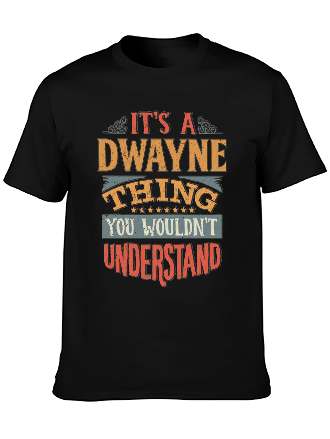 Its a Dwayne Thing T-Shirt
