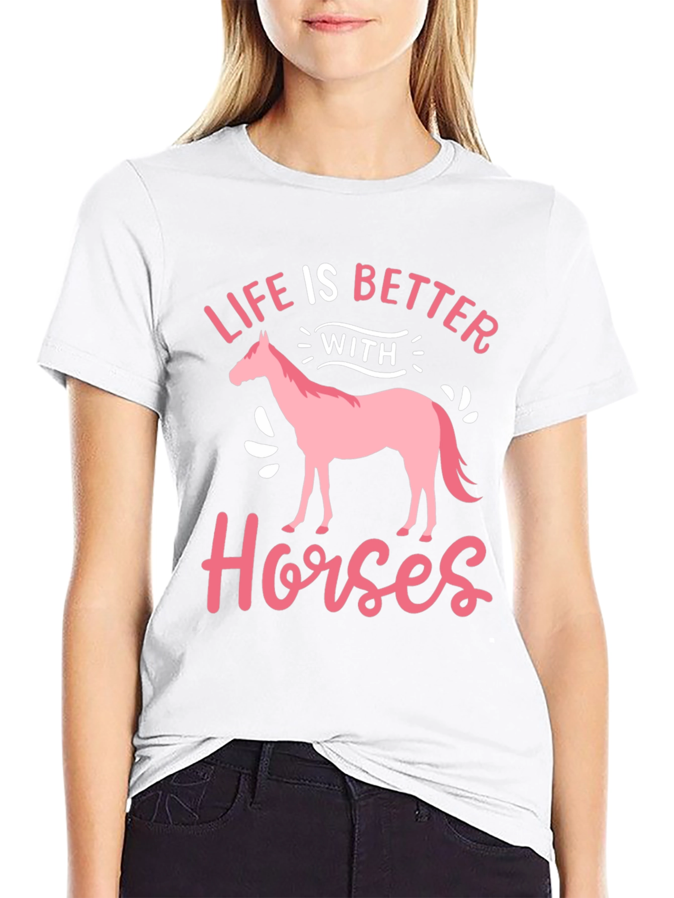 Life Is Better With Horses T-Shirt