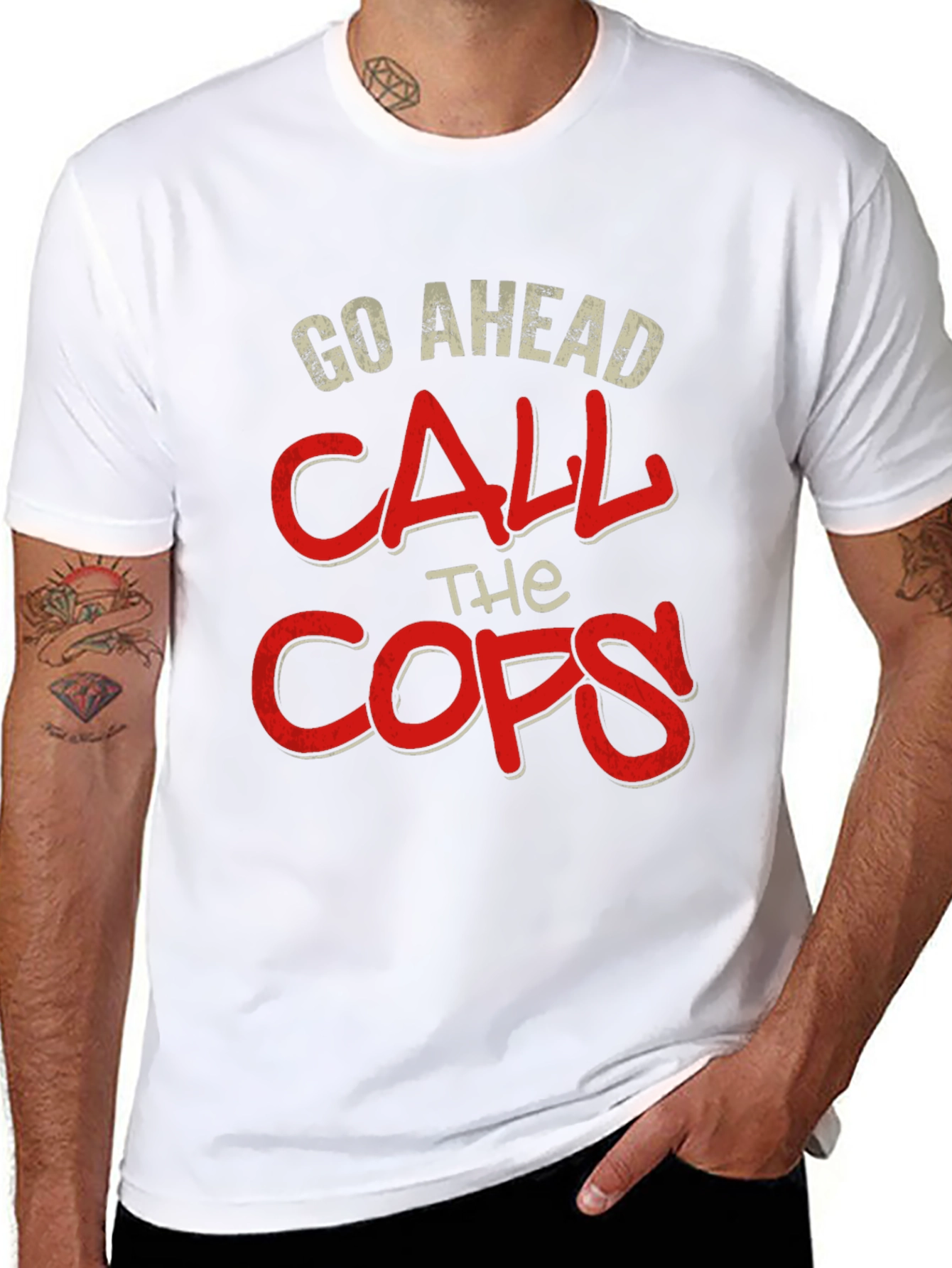 Go Ahead Call The Cops T-Shirt