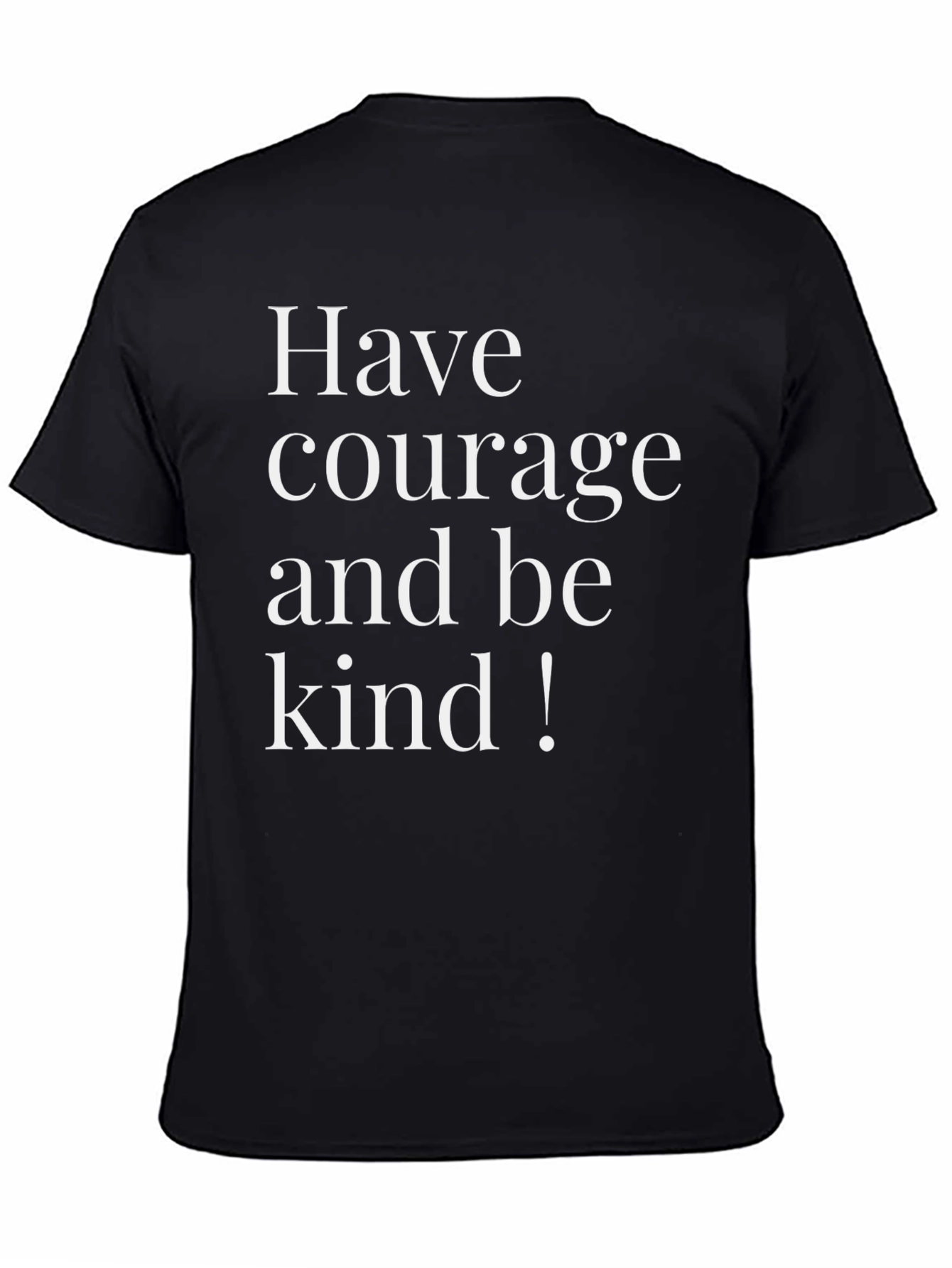 Courage & Kindness T-Shirt