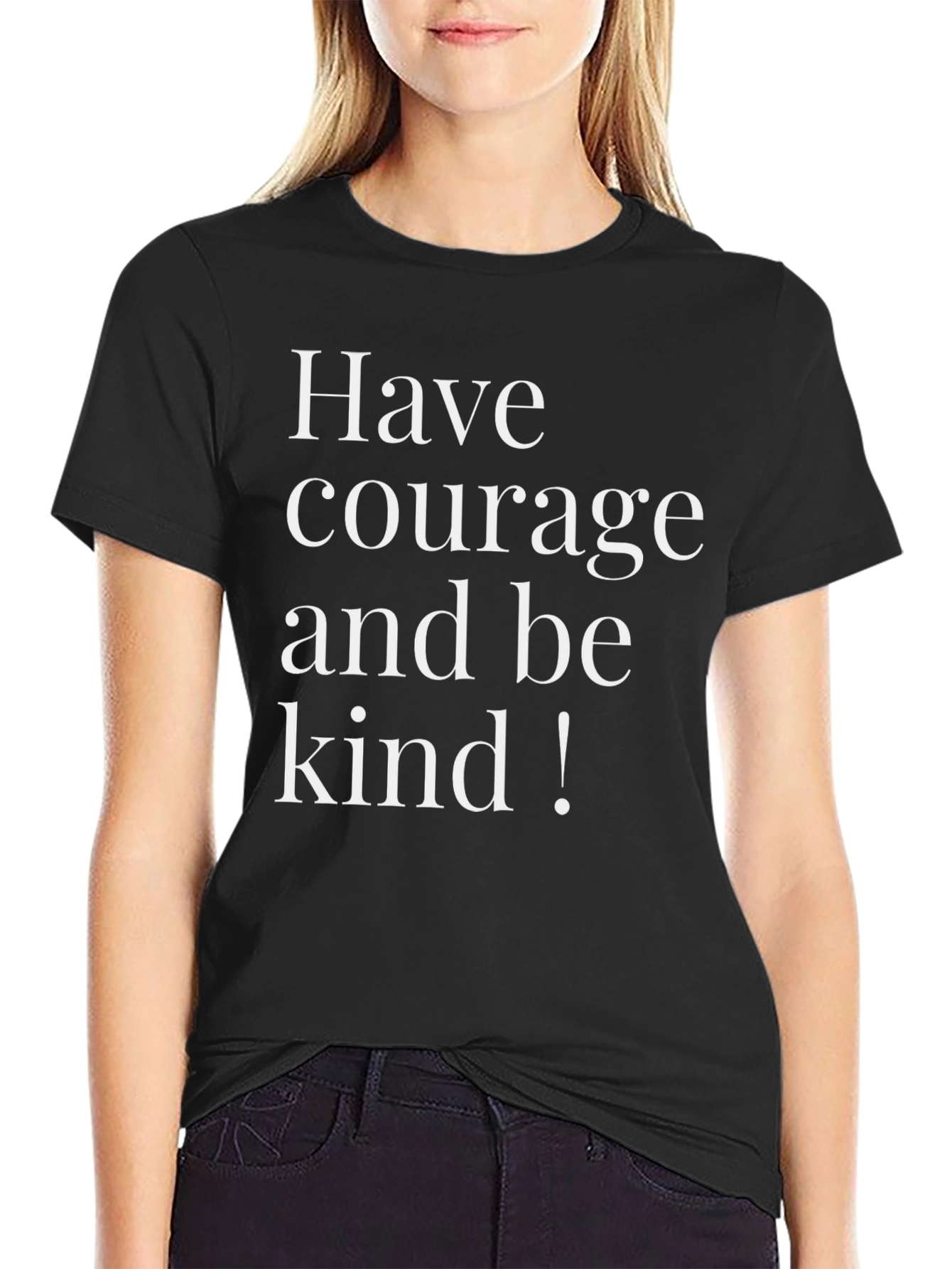Courage & Kindness T-Shirt