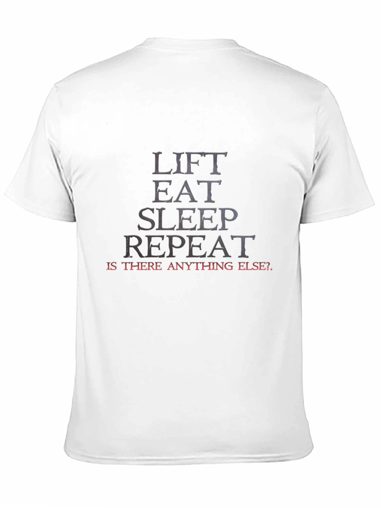 Lift Eat Sleep Repeat Graphic Tee