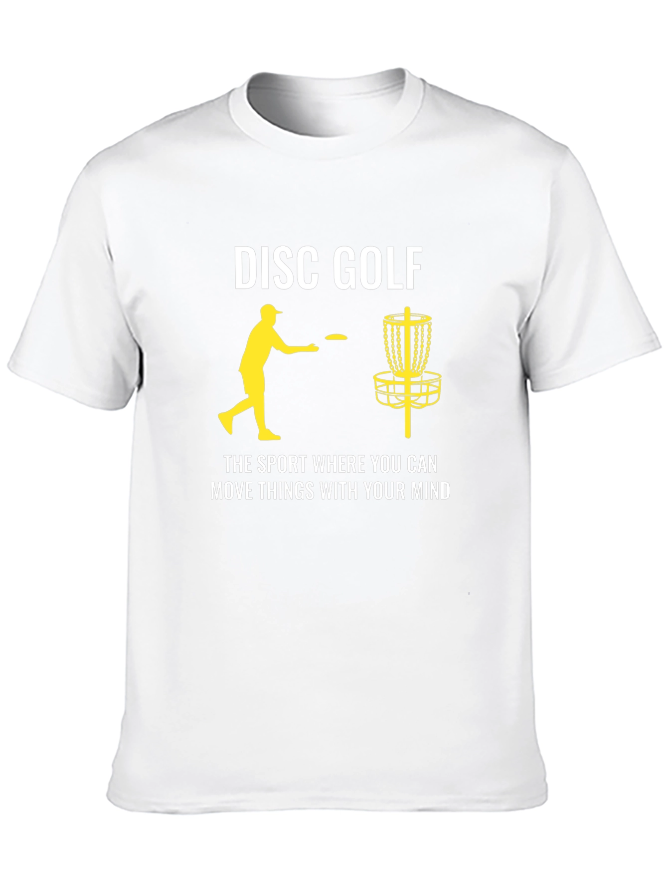 Disc Golf T-Shirt: Move Things With Your Mind