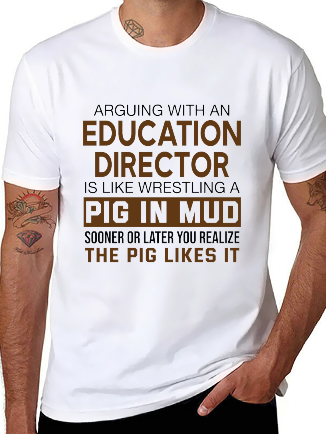 Education Director Pig in Mud T-Shirt
