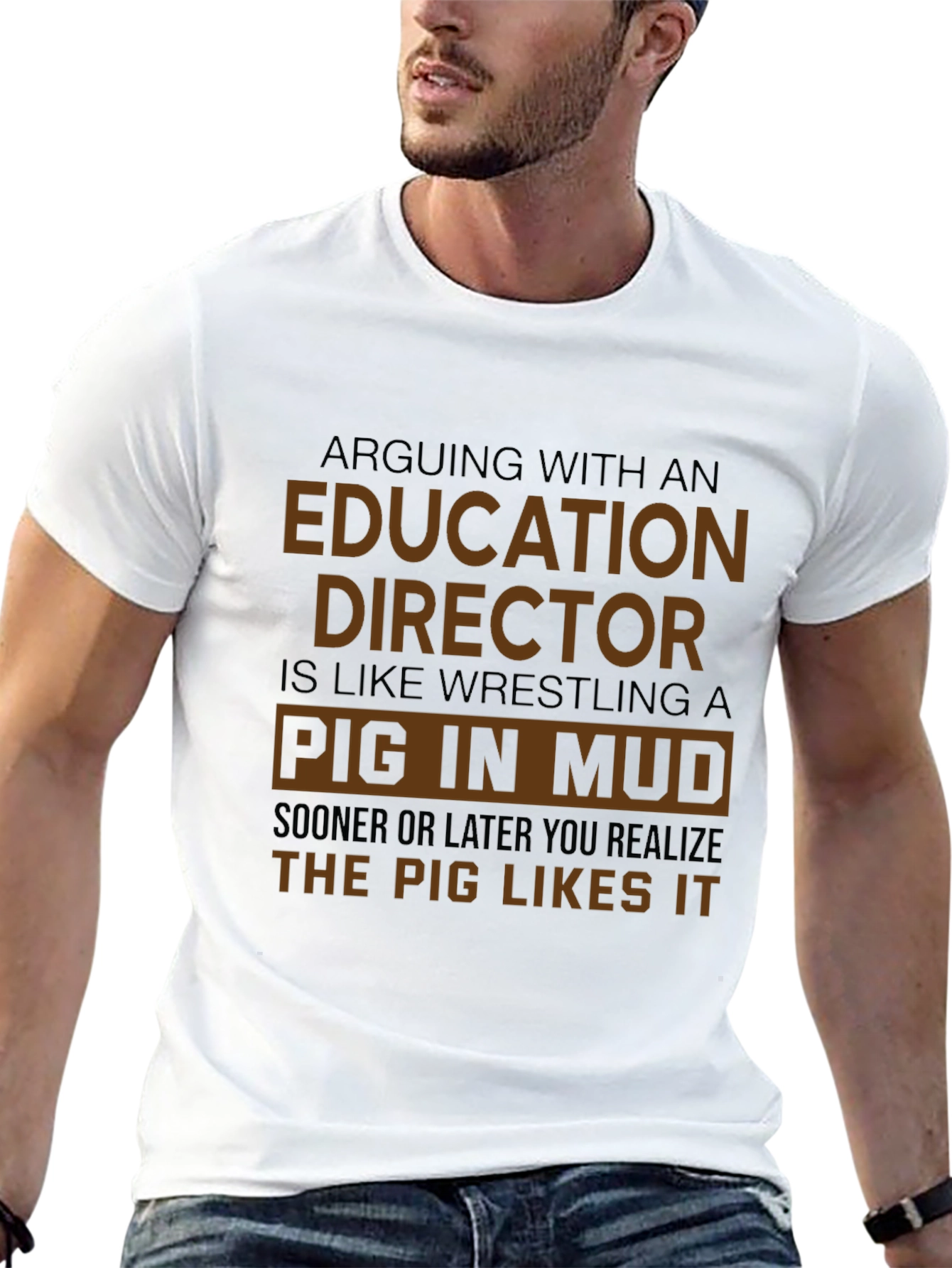 Education Director Pig in Mud T-Shirt