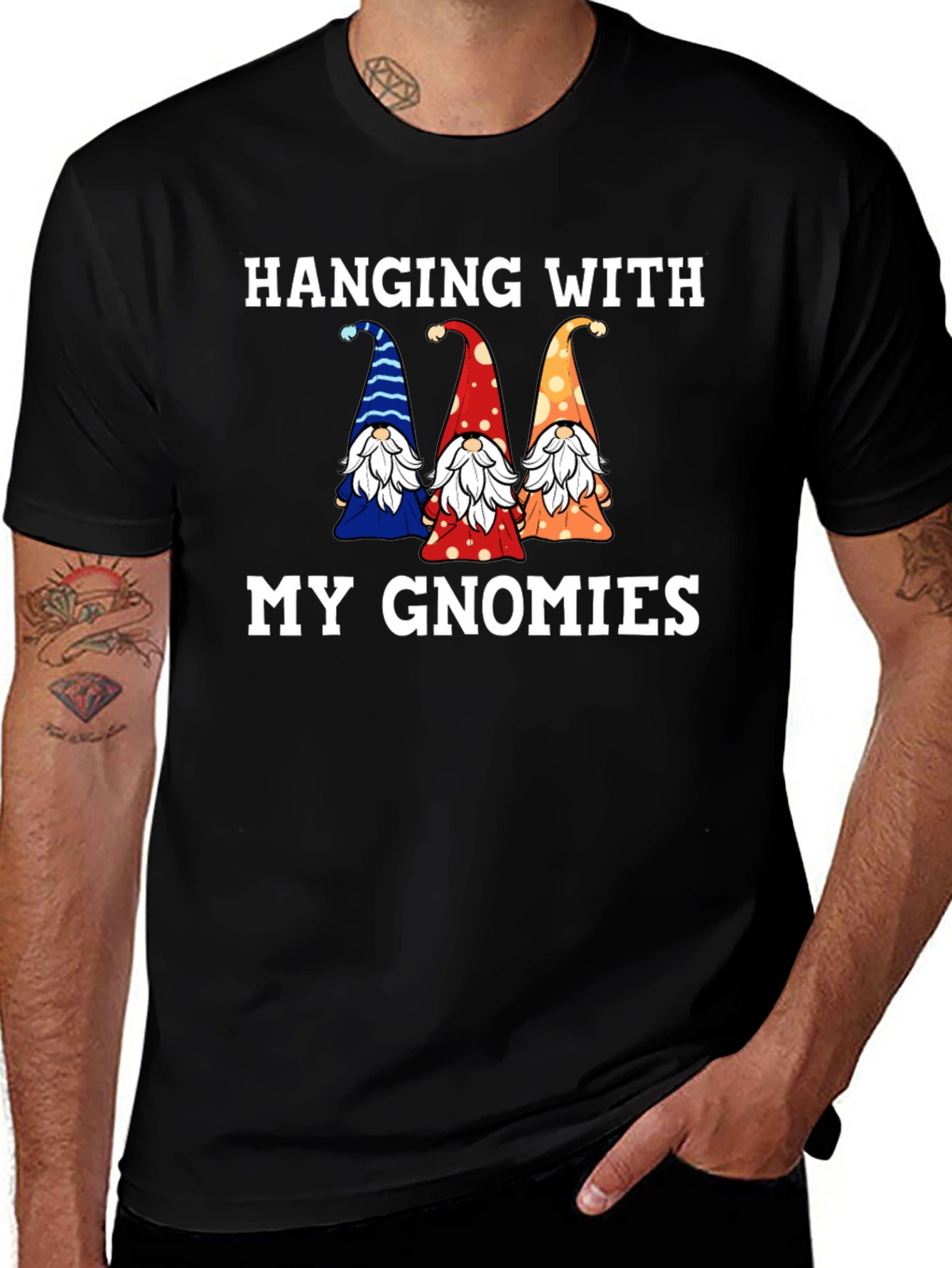 Hanging With My Gnomies T-Shirt
