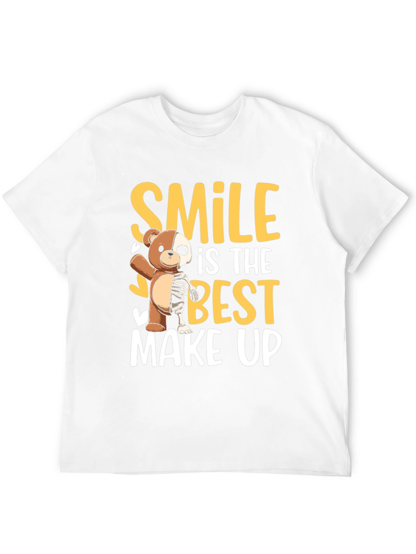 Smile Best Make Up T-Shirt Funny Bear Skeleton
