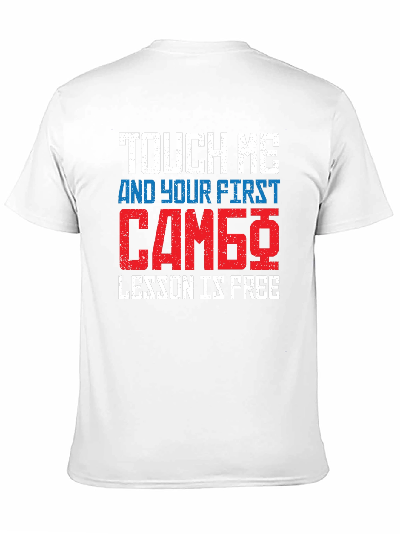 Touch Me Sambo Free Lesson Funny T-Shirt
