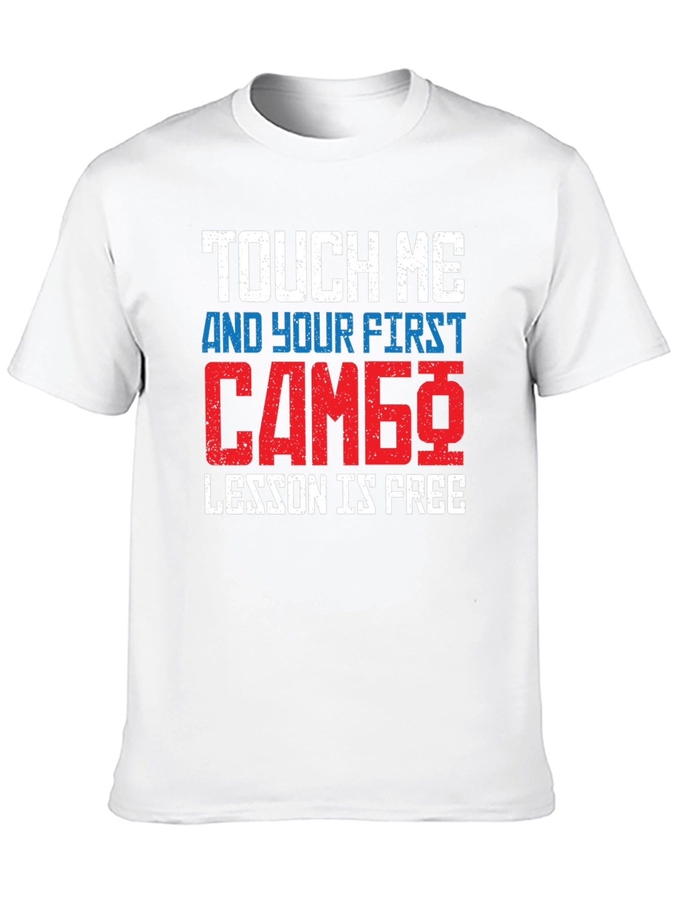 Touch Me Sambo Free Lesson Funny T-Shirt