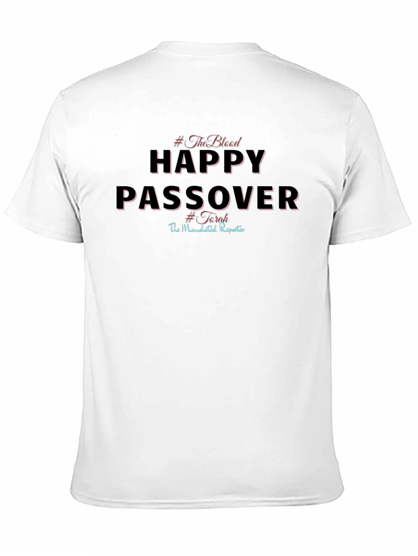 Happy Passover T-Shirt - Mandated Reporter