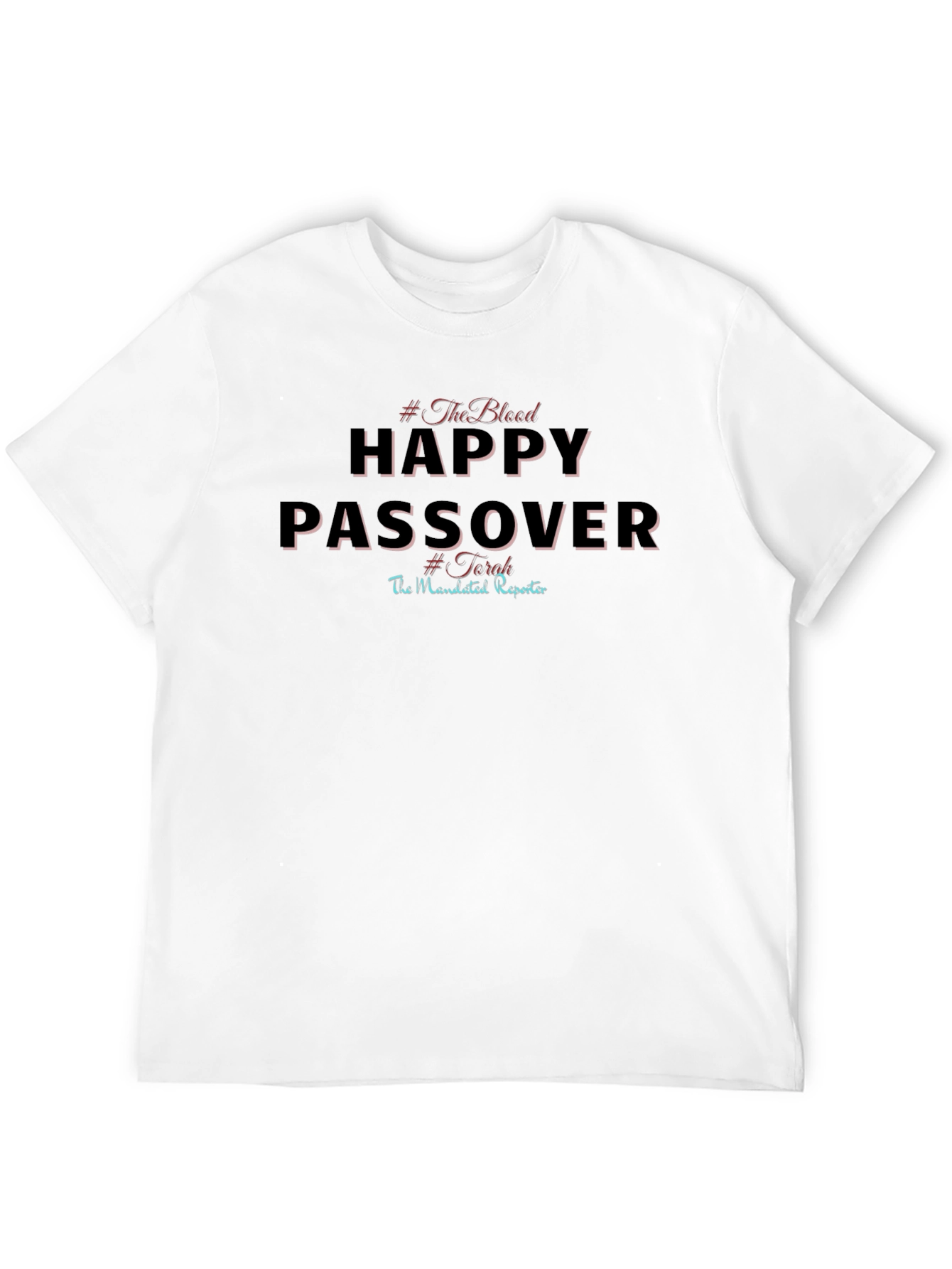 Happy Passover T-Shirt - Mandated Reporter
