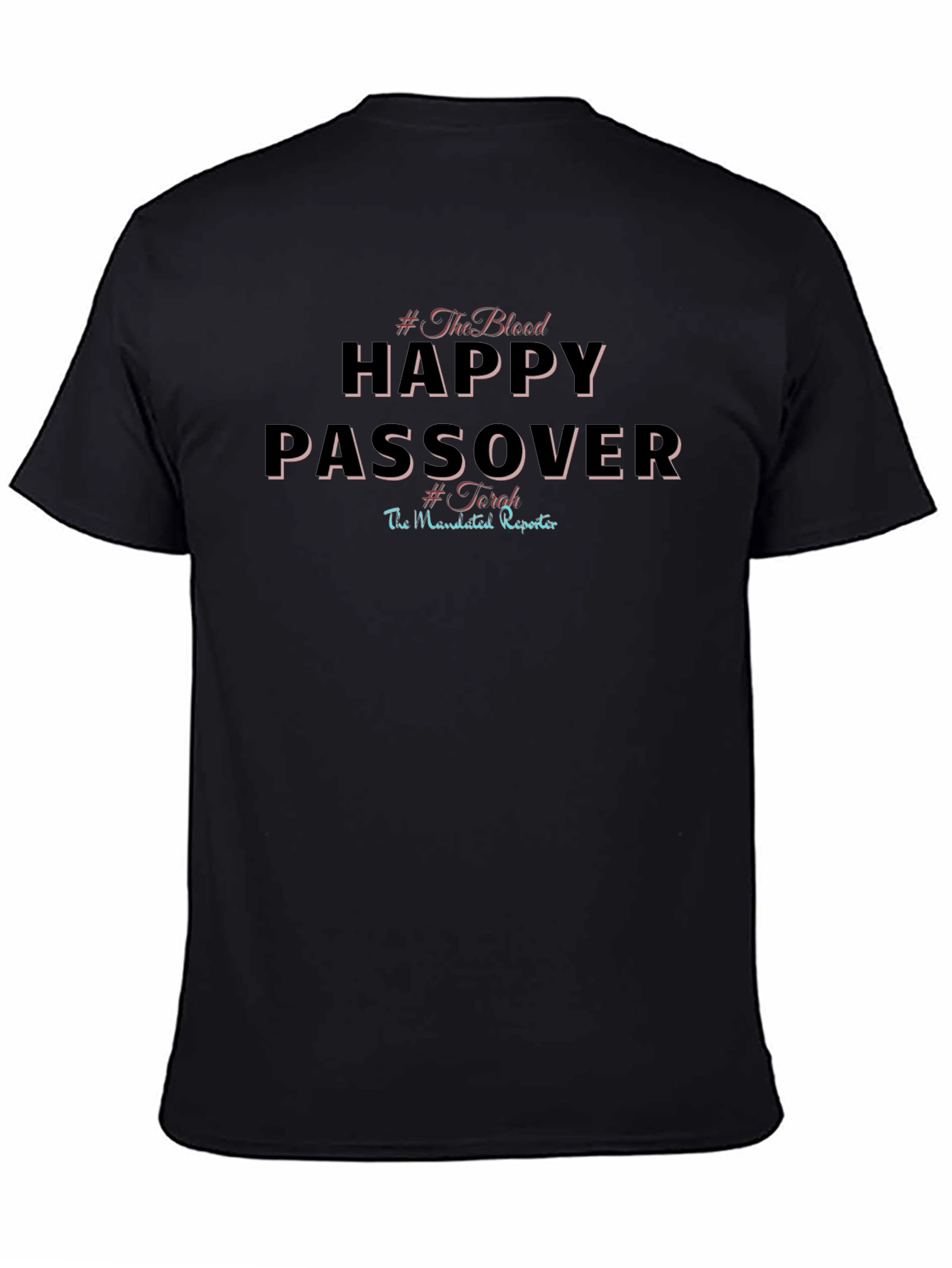 Happy Passover T-Shirt - Mandated Reporter