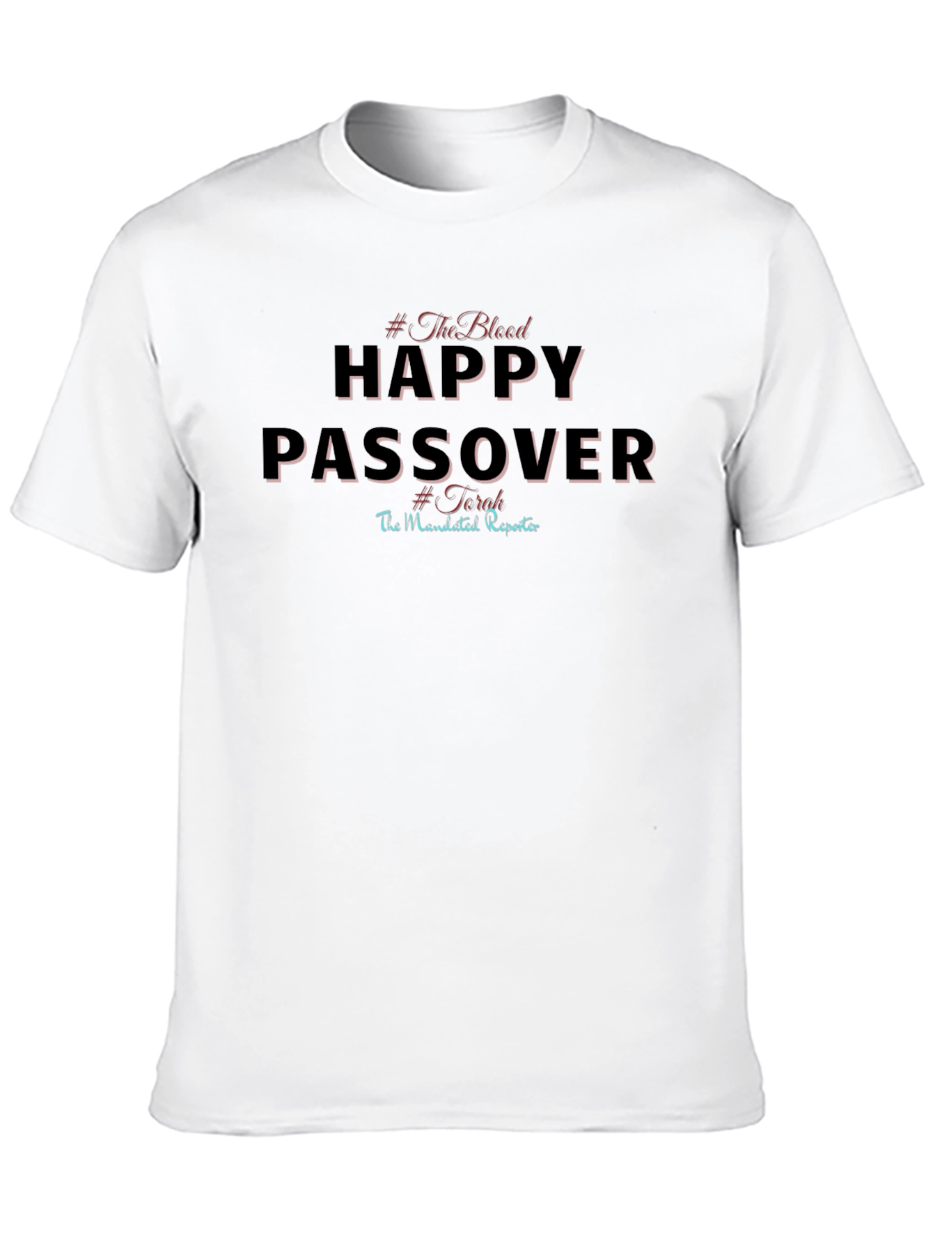 Happy Passover T-Shirt - Mandated Reporter
