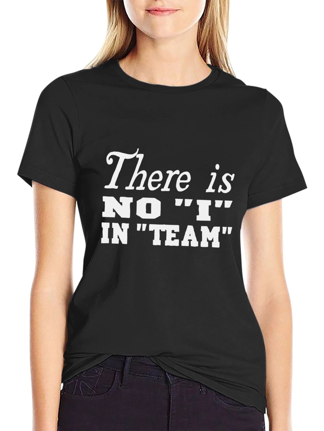 There is No I In Team T-Shirt