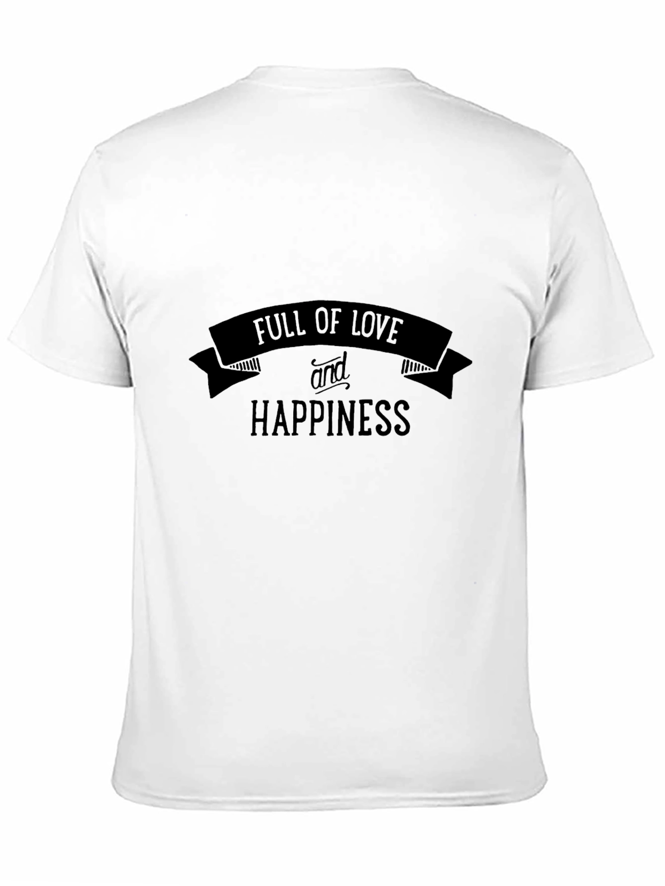 Full of Love and Happiness Graphic Tee