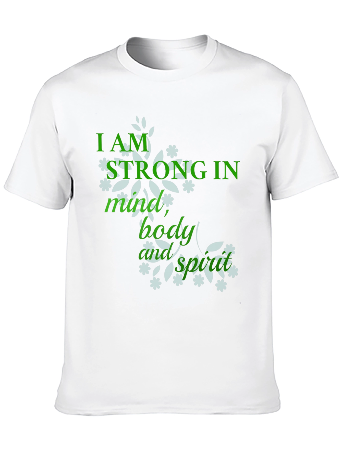Strong Mind Body Spirit Graphic T-Shirt