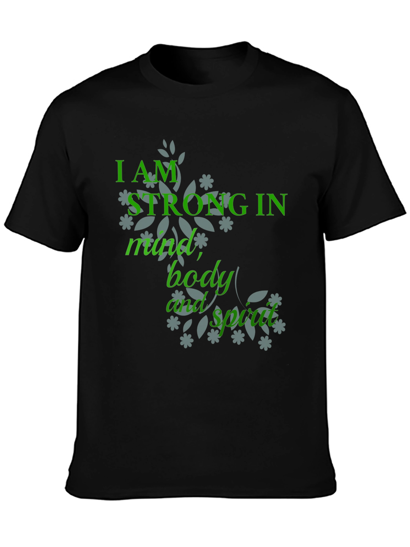 Strong Mind Body Spirit Graphic T-Shirt