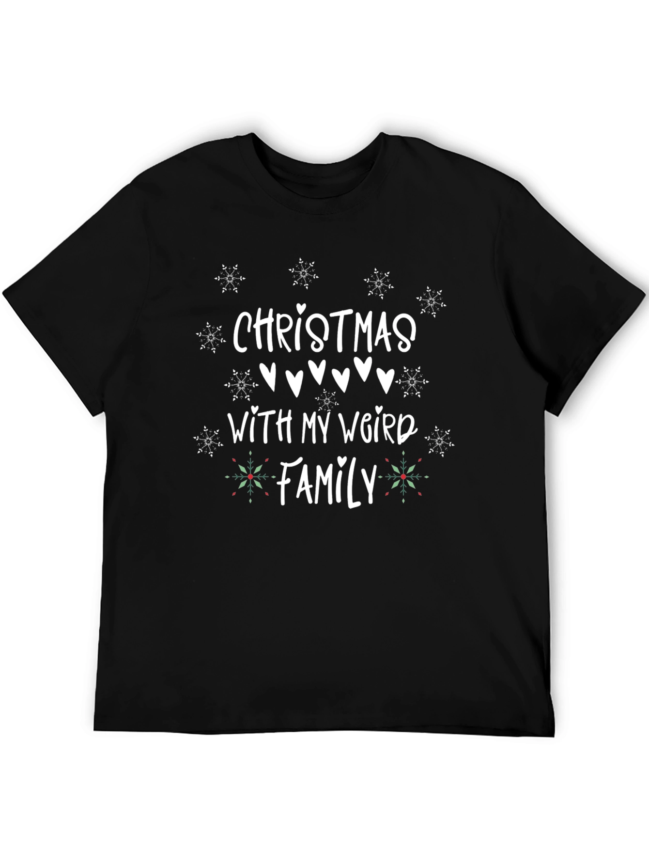 Christmas With My Weird Family Tee