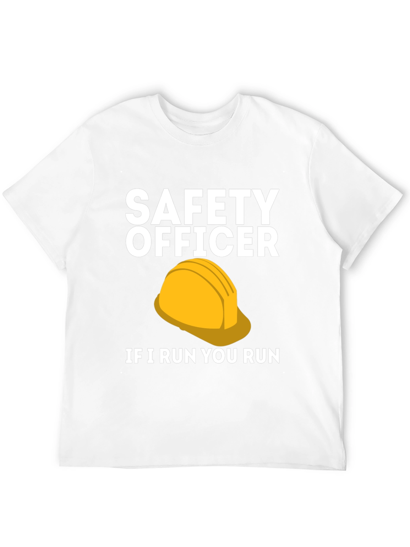 Safety Officer If I Run You Run Graphic T-Shirt