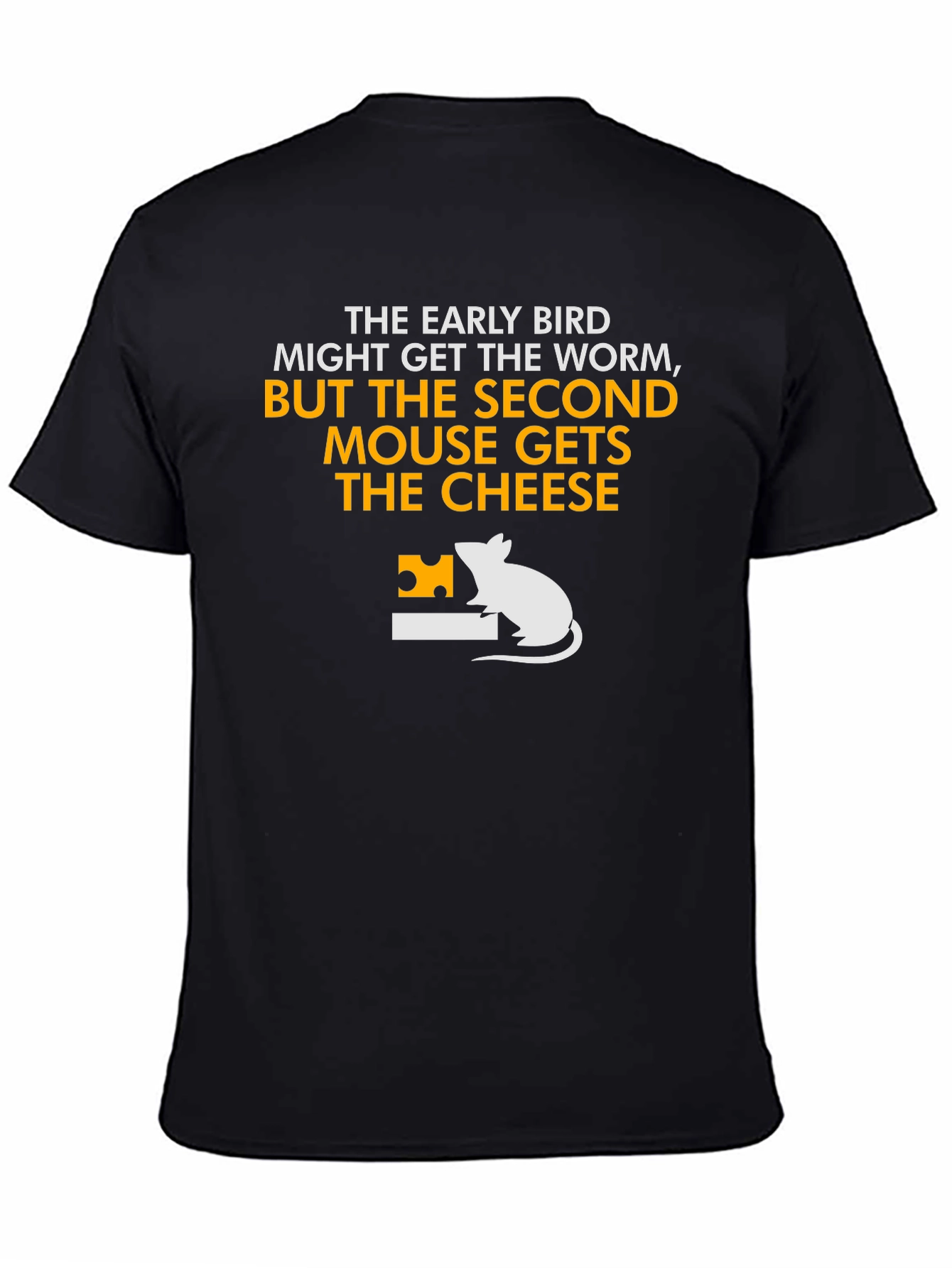 Funny Second Mouse Gets the Cheese Graphic T-Shirt