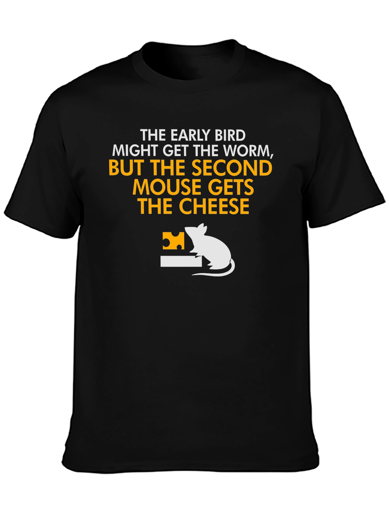 Funny Second Mouse Gets the Cheese Graphic T-Shirt