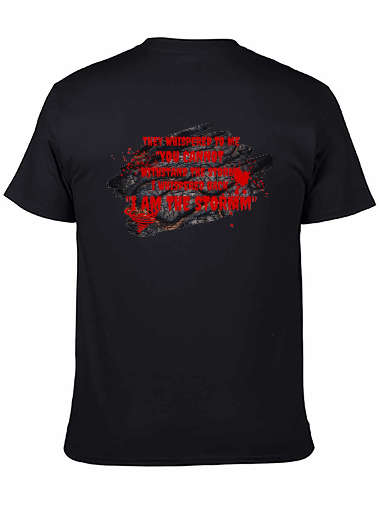 I Am The Storm Statement Black T-Shirt