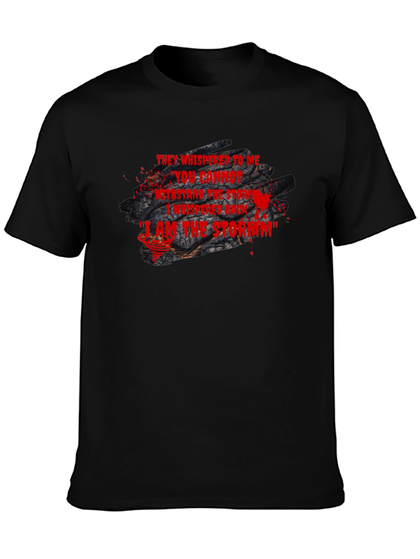 I Am The Storm Statement Black T-Shirt