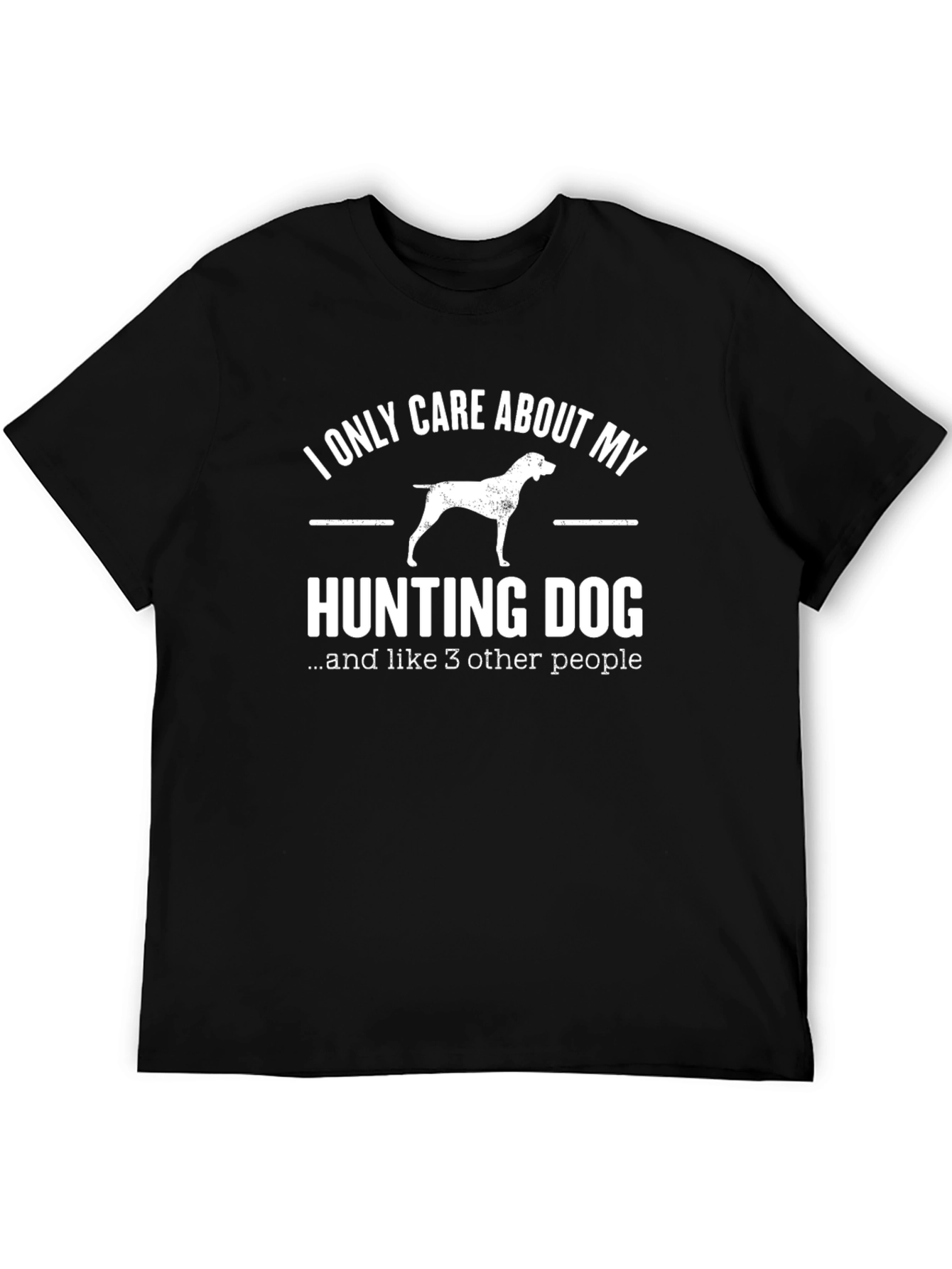 Hunting Dog Graphic Tee - I Only Care