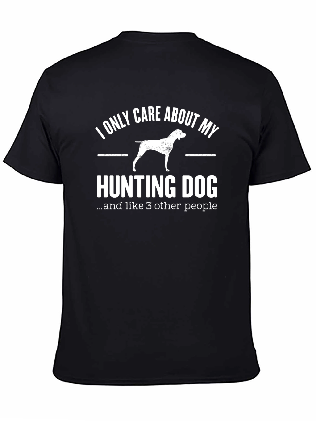 Hunting Dog Graphic Tee - I Only Care