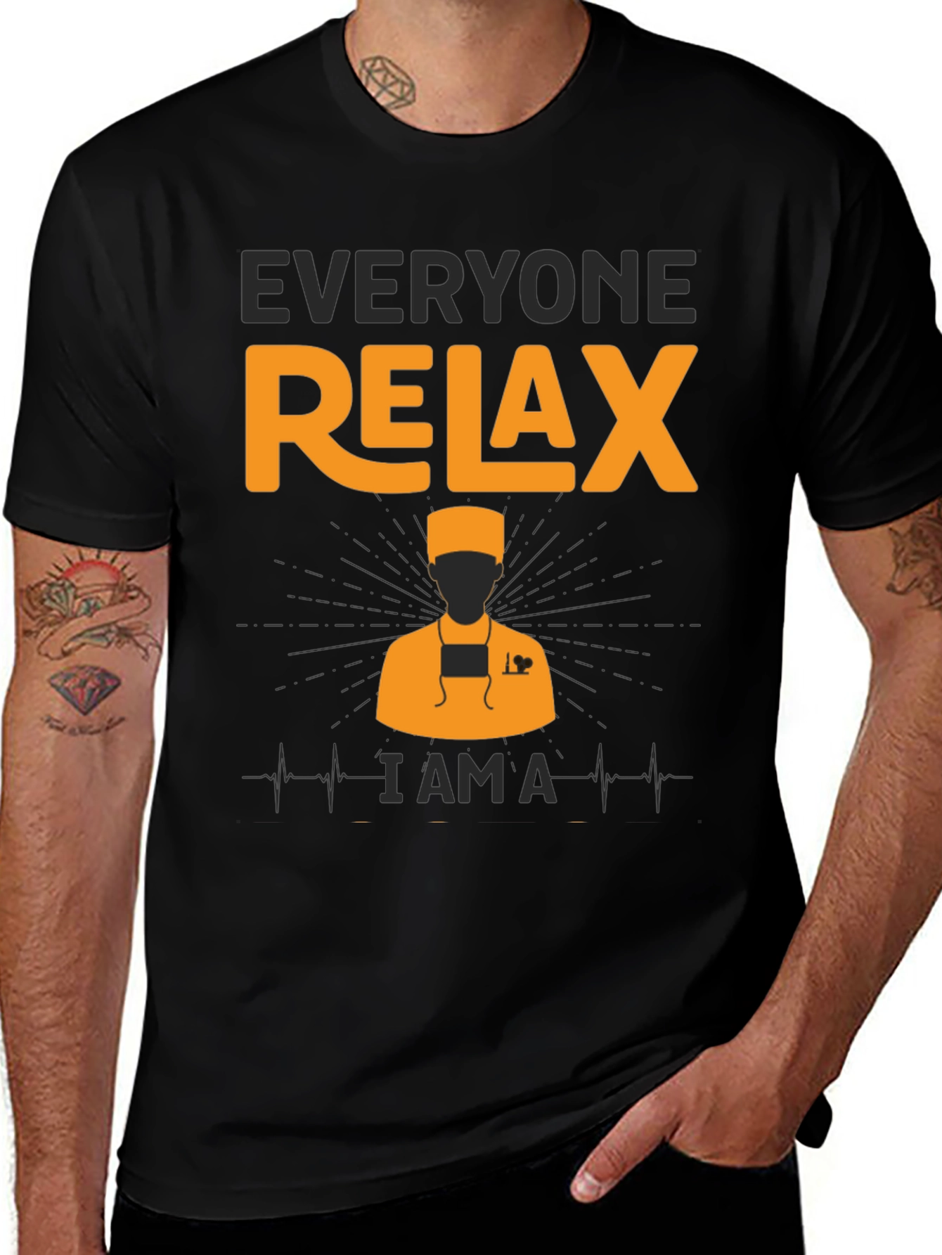 Everyone Relax - I Am A Doctor T-Shirt