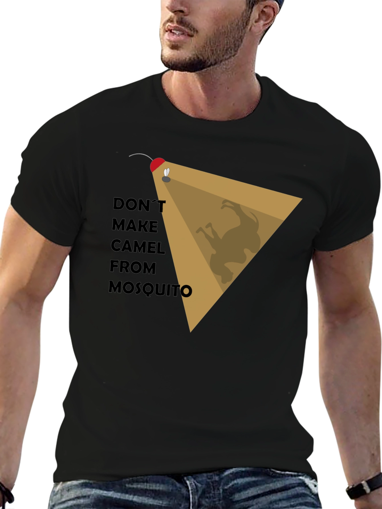 Dont Make Camel From Mosquito Graphic Tee