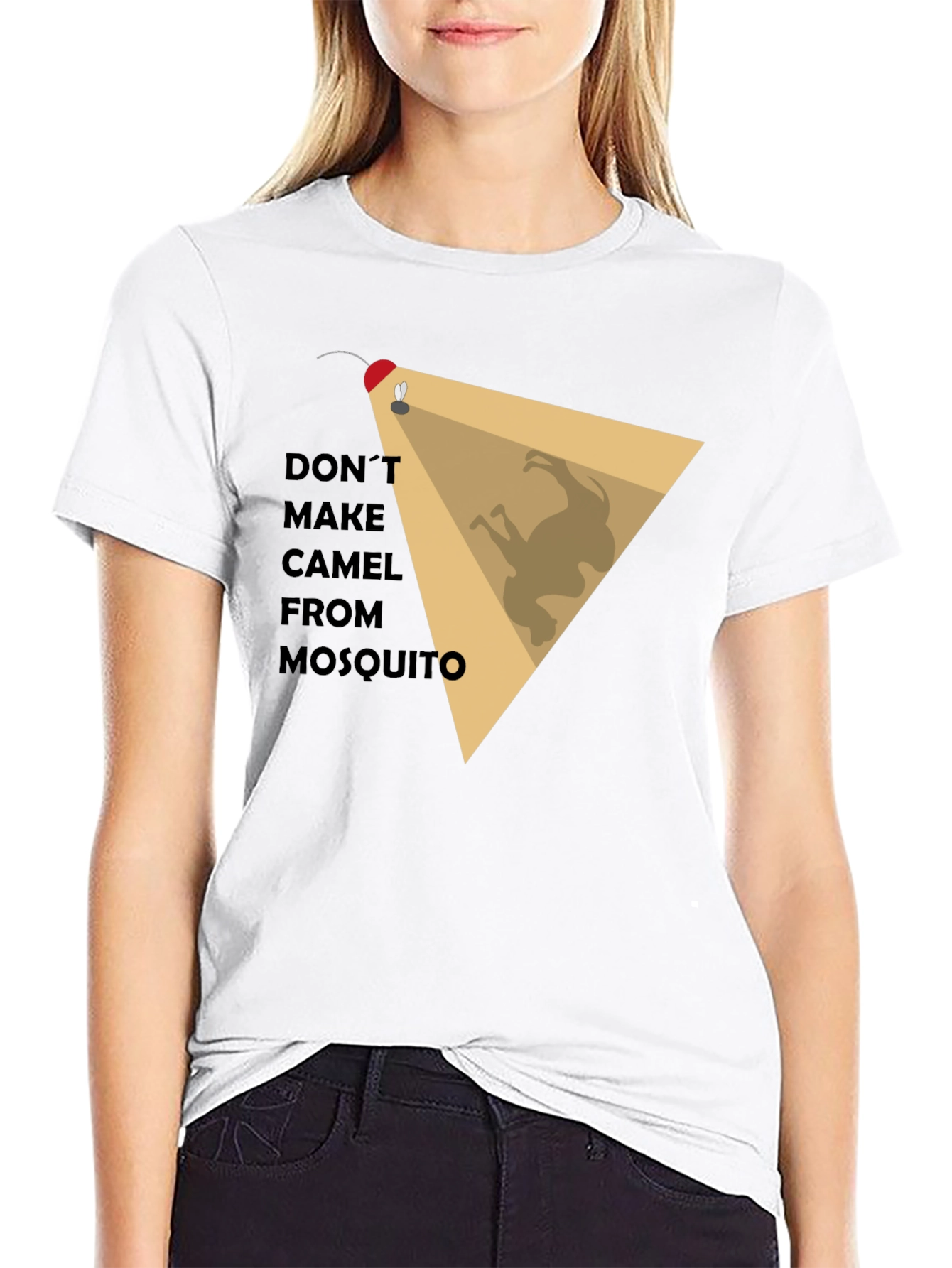 Dont Make Camel From Mosquito Graphic Tee