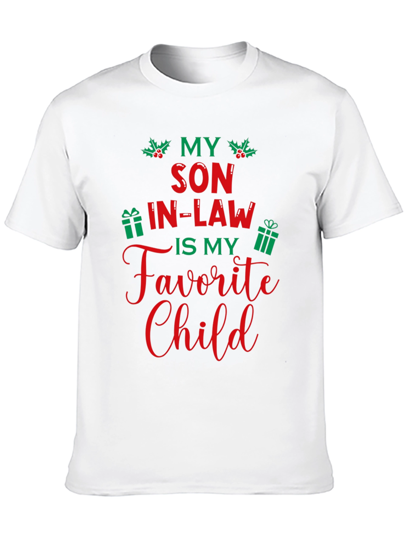 My Son-in-Law Is My Favorite Child T-Shirt
