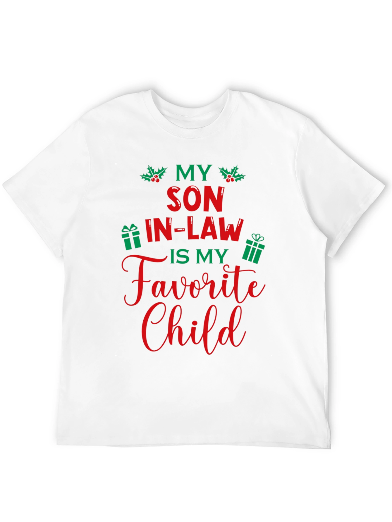 My Son-in-Law Is My Favorite Child T-Shirt