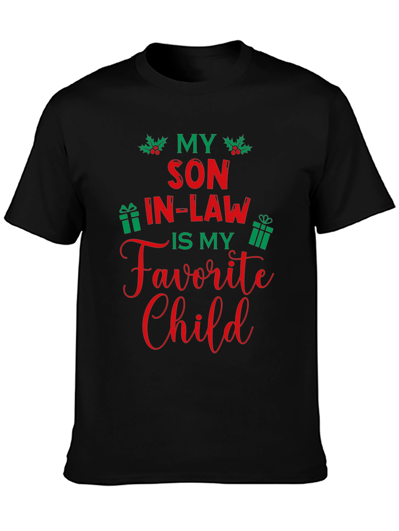 My Son-in-Law Is My Favorite Child T-Shirt