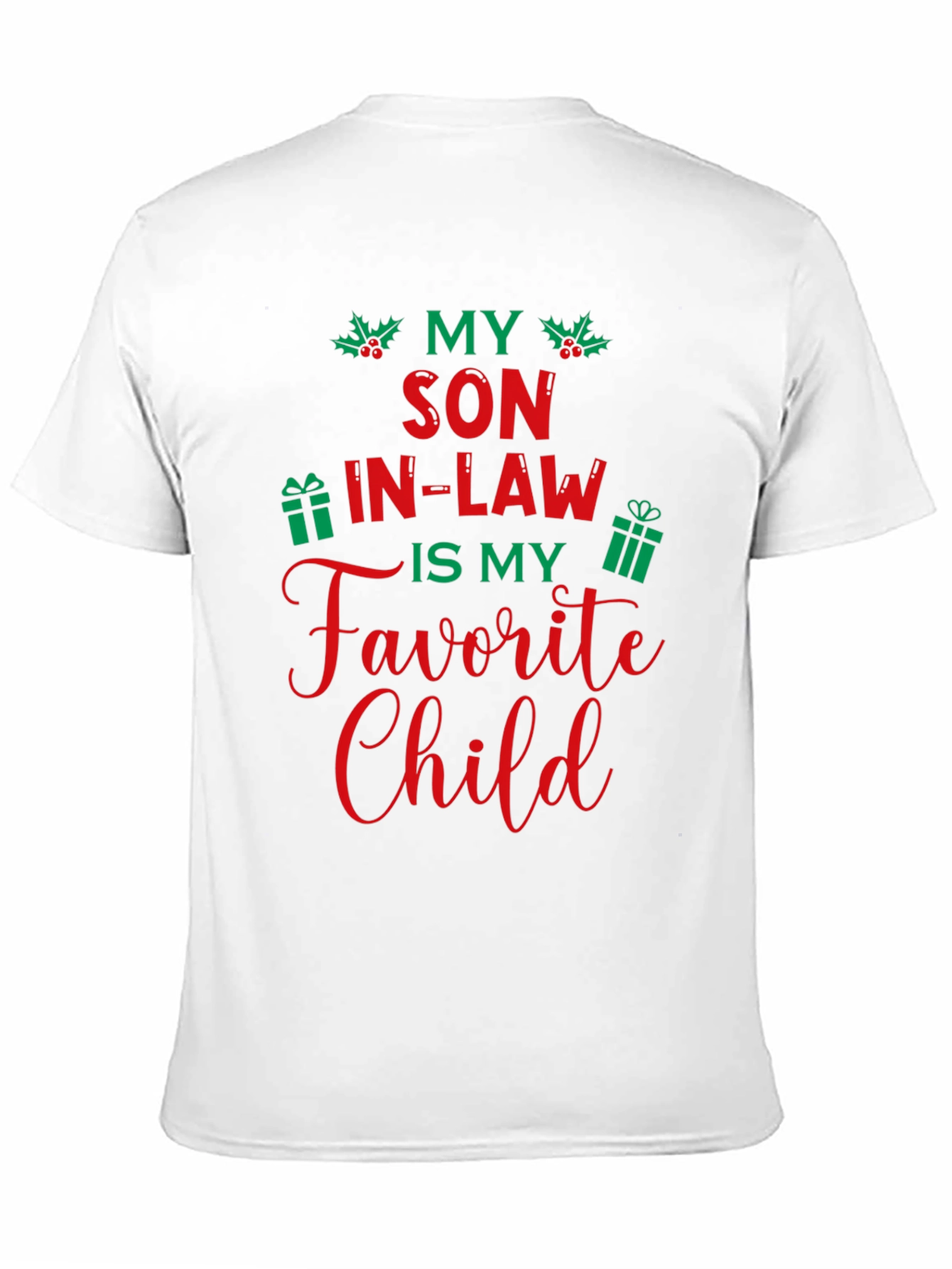 My Son-in-Law Is My Favorite Child T-Shirt