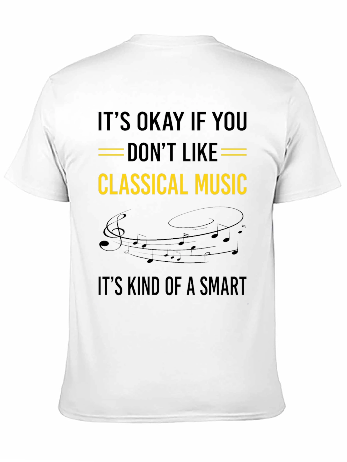 Classical Music T-Shirt - Smart Sarcastic Tee