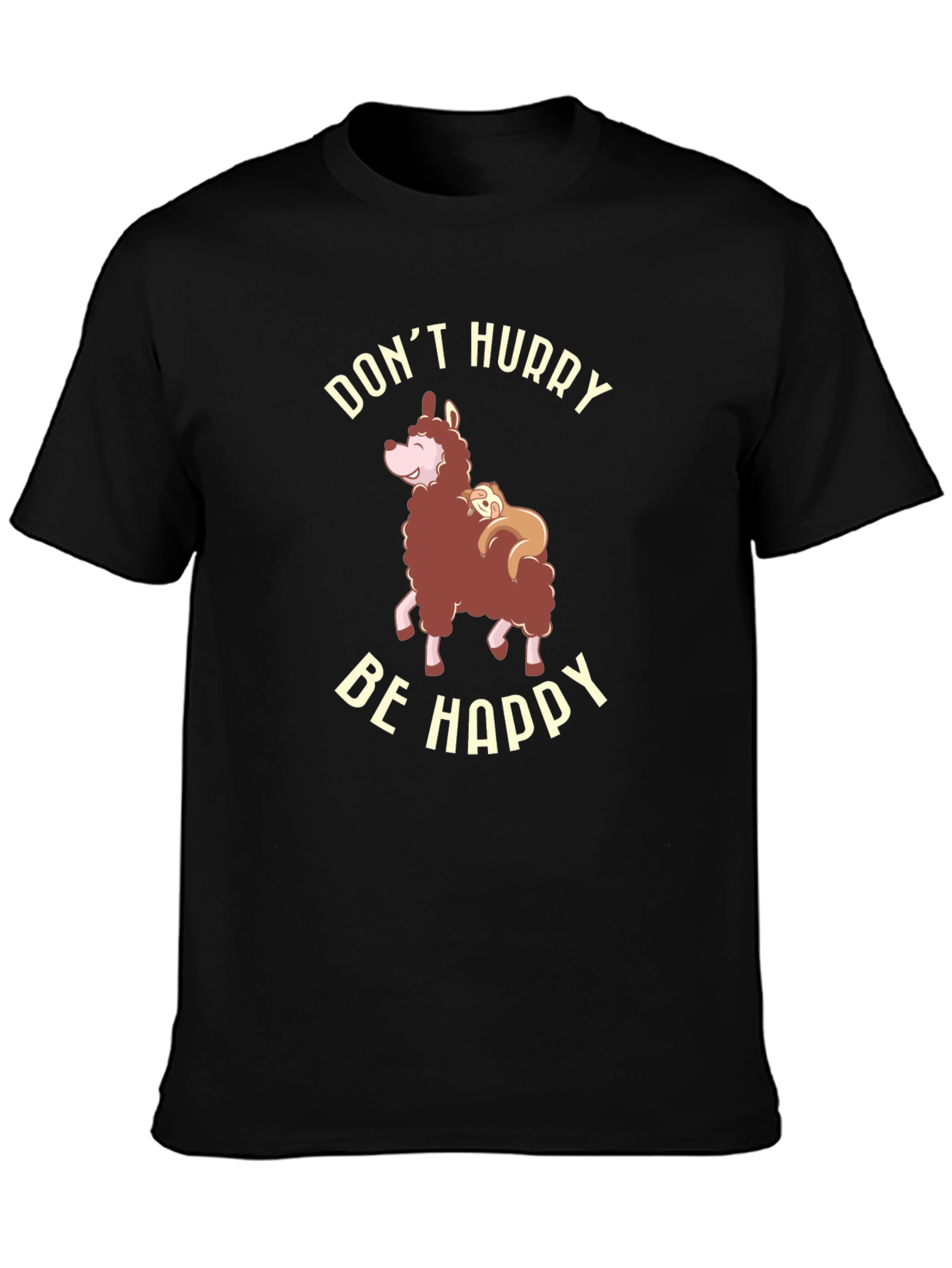 Dont Hurry Be Happy Llama Sloth Graphic Tee