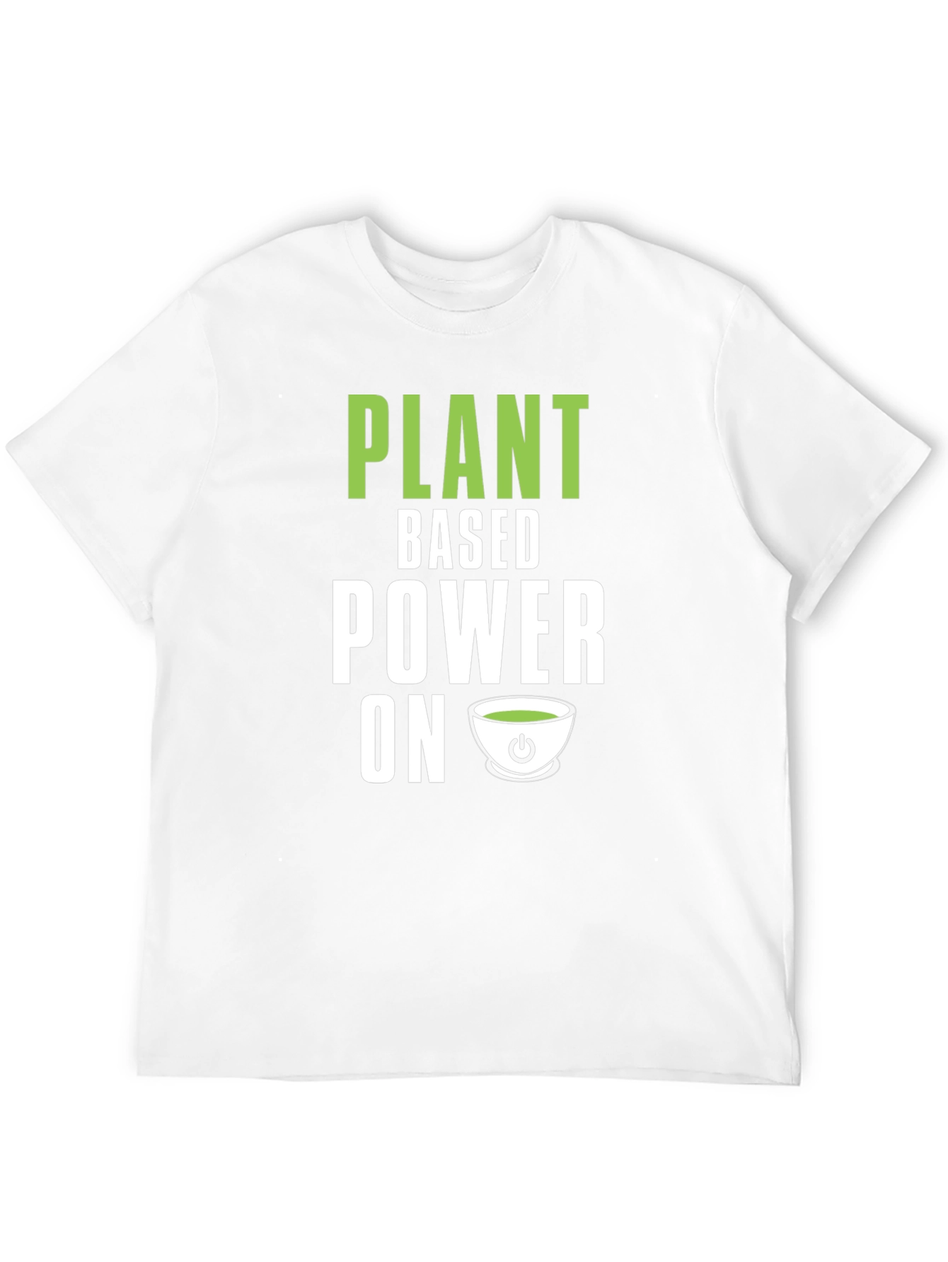 Plant Based Power On Graphic Tee