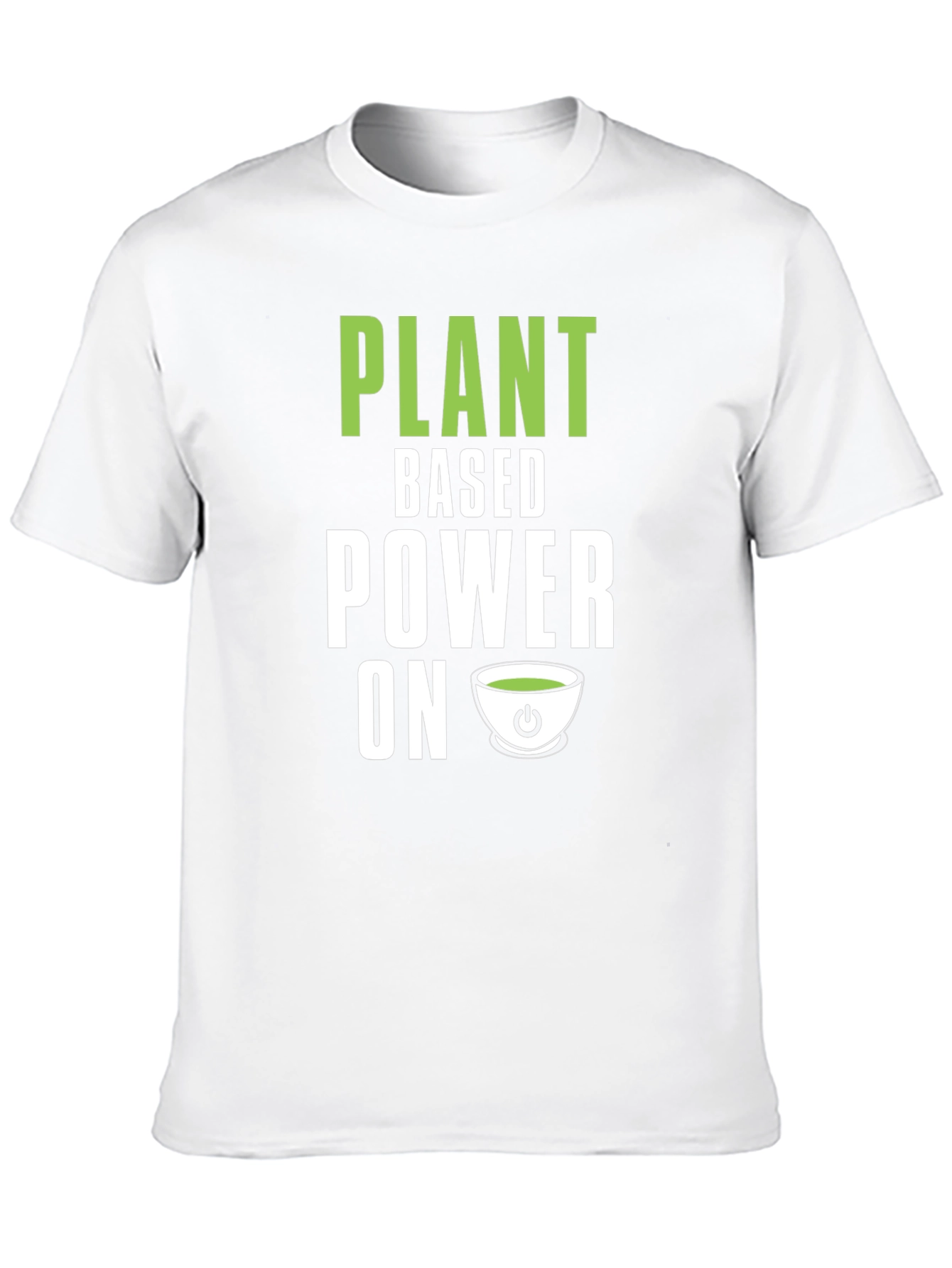 Plant Based Power On Graphic Tee