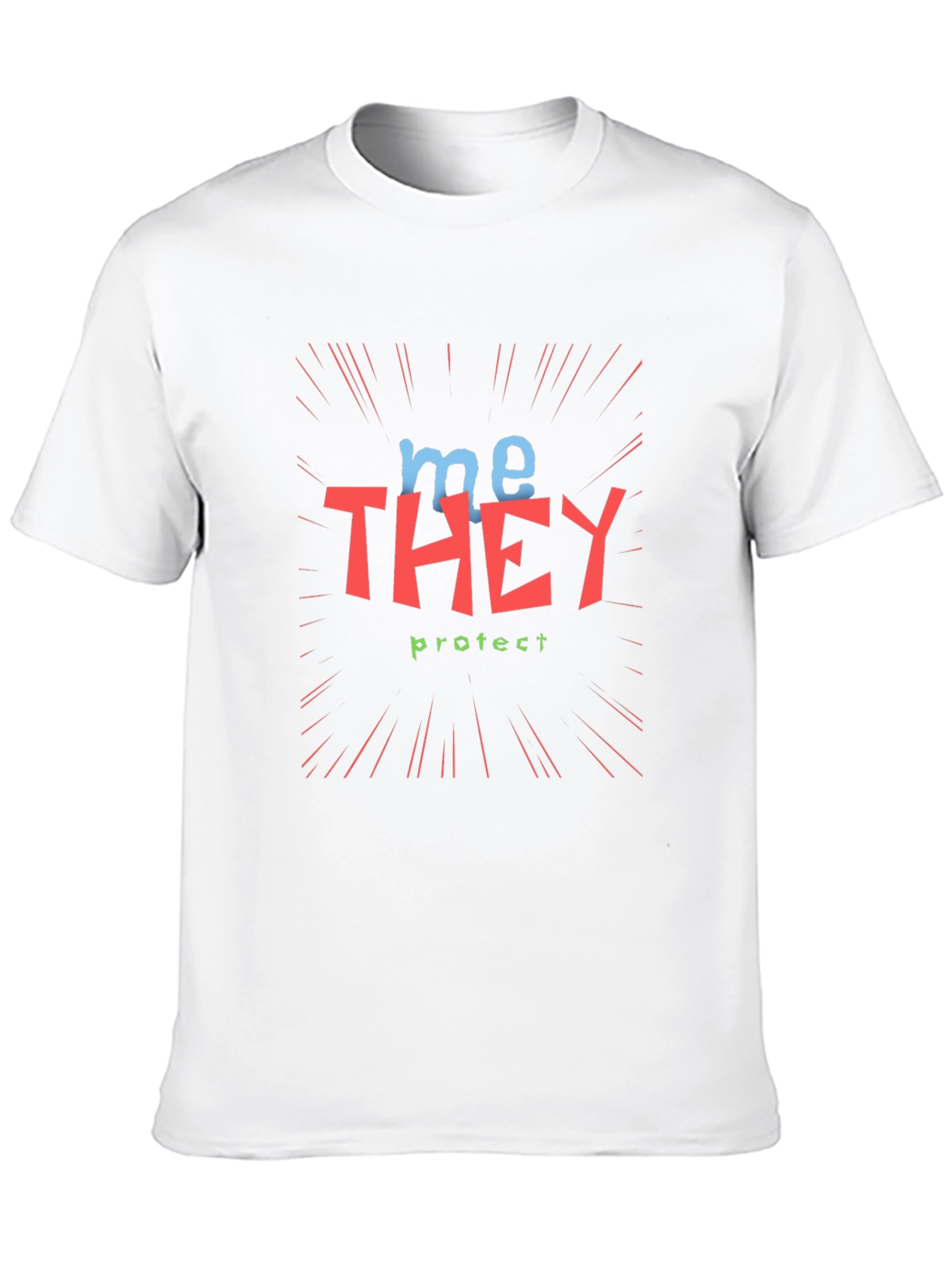 Me They Protect Graphic Tee - Unisex