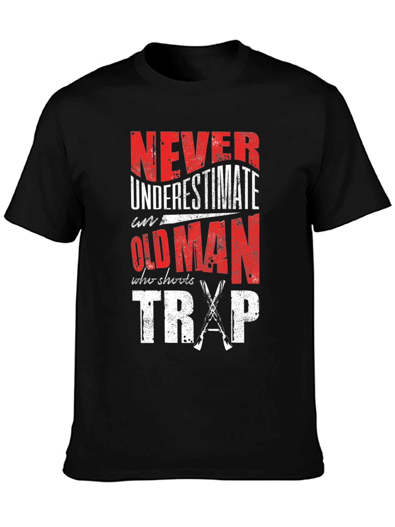 Never Underestimate an Old Man Who Shoots Trap T-Shirt