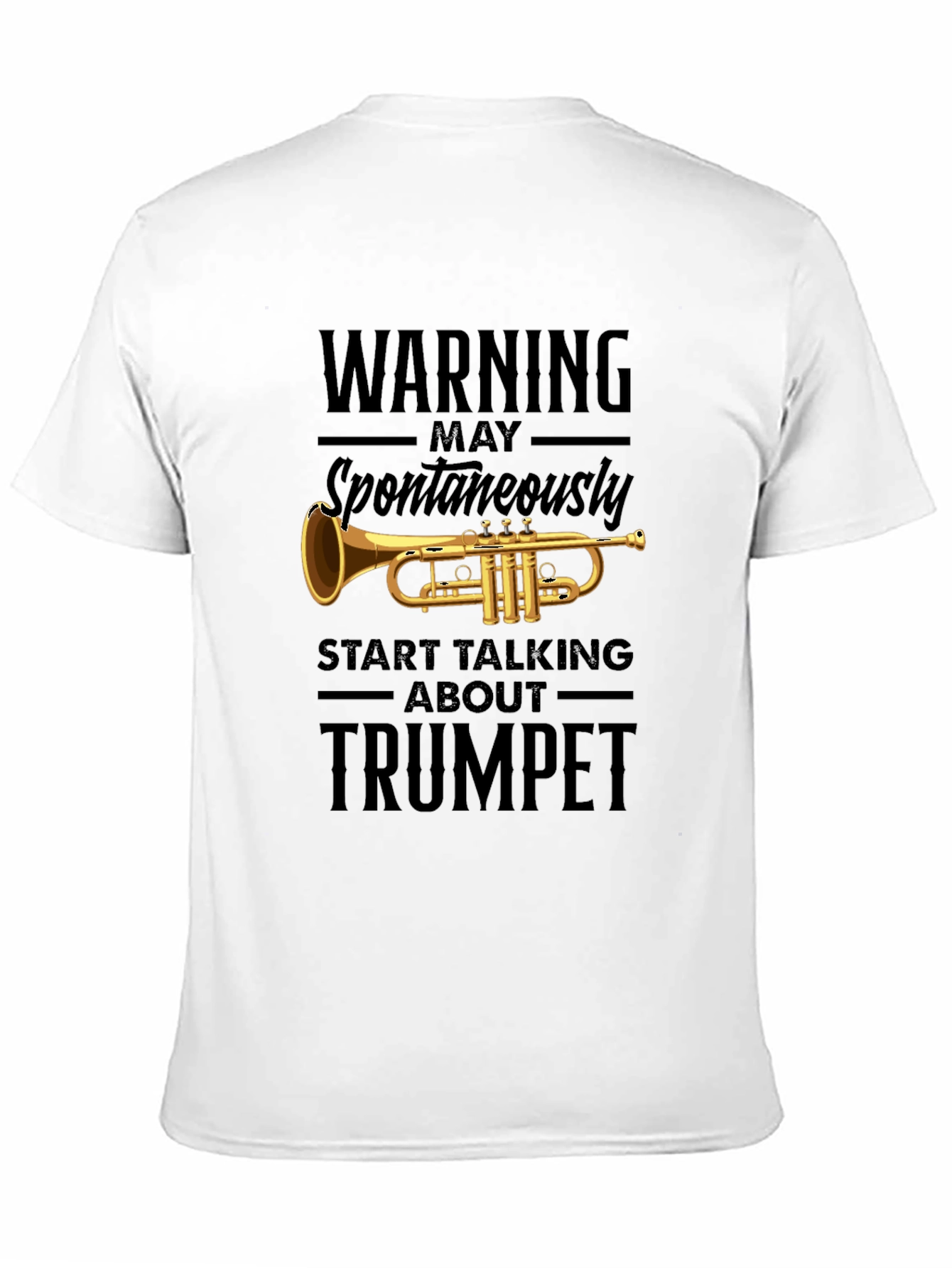 Trumpet Player Humor T-Shirt