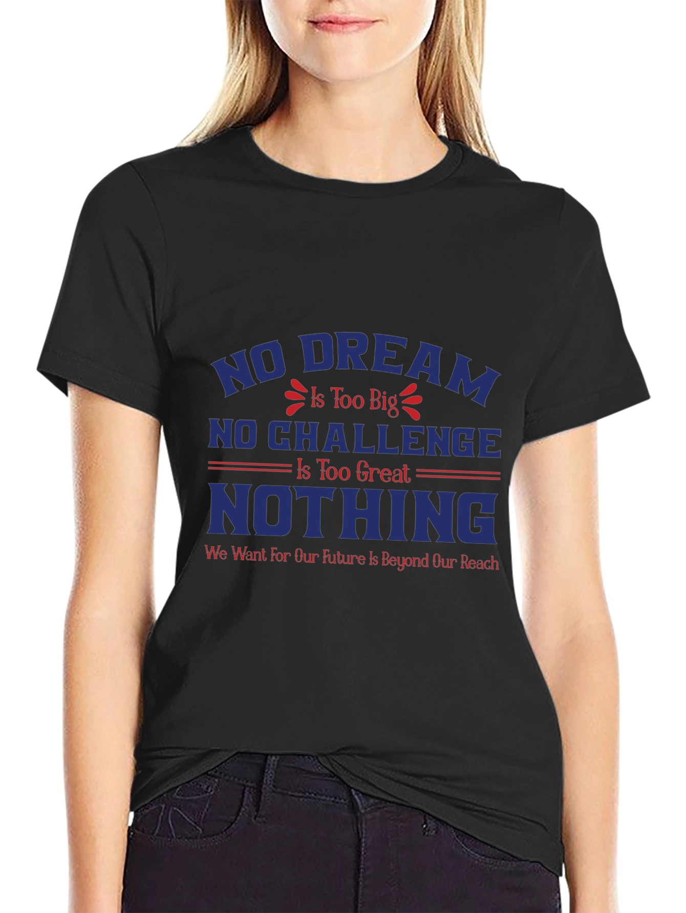 Inspirational Graphic T-Shirt - Dream Big