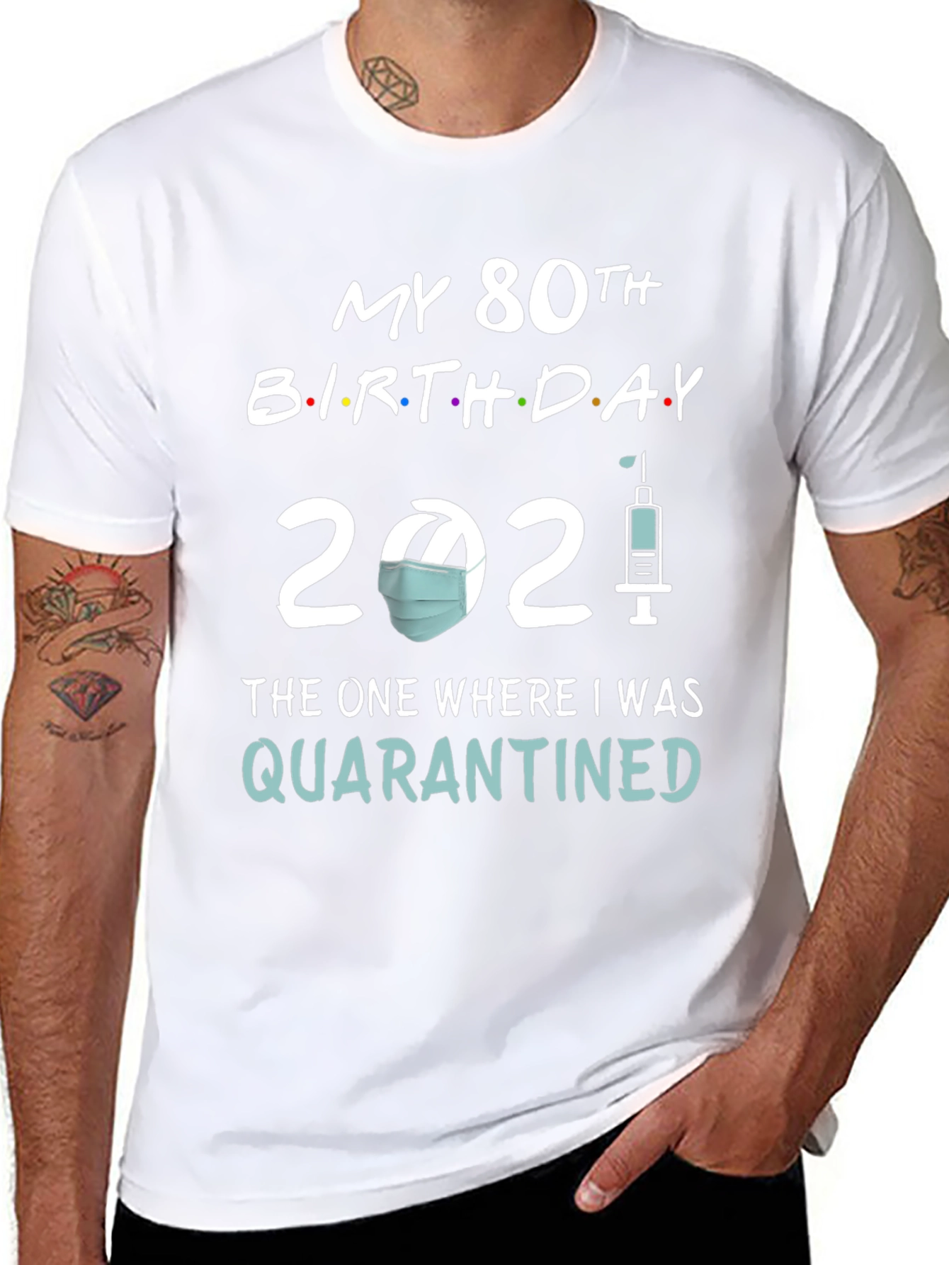 80th Birthday Quarantine 2021 T-Shirt