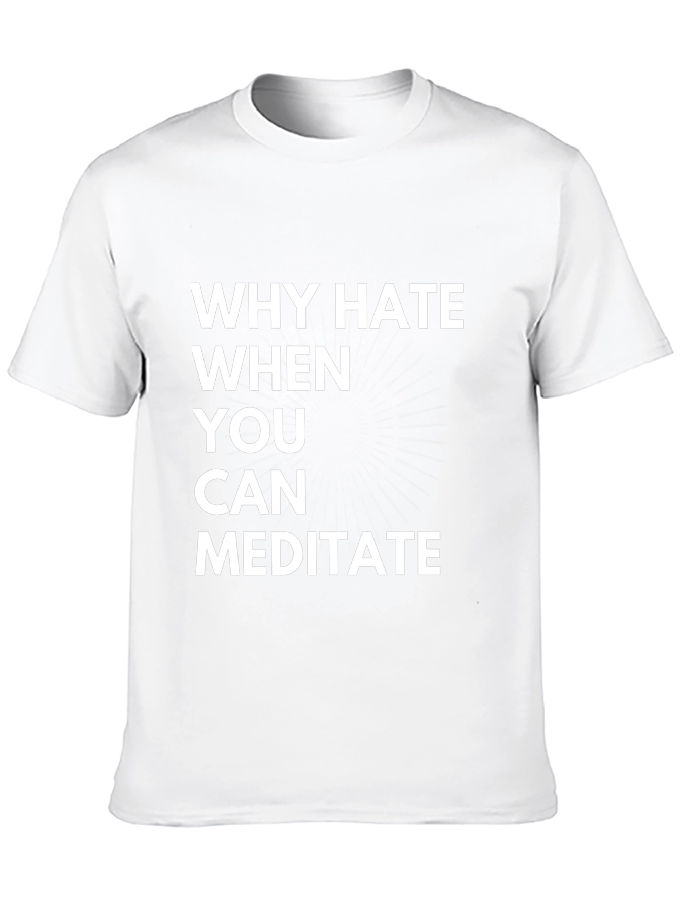 Why Hate Meditate! Black Graphic Tee Shirt