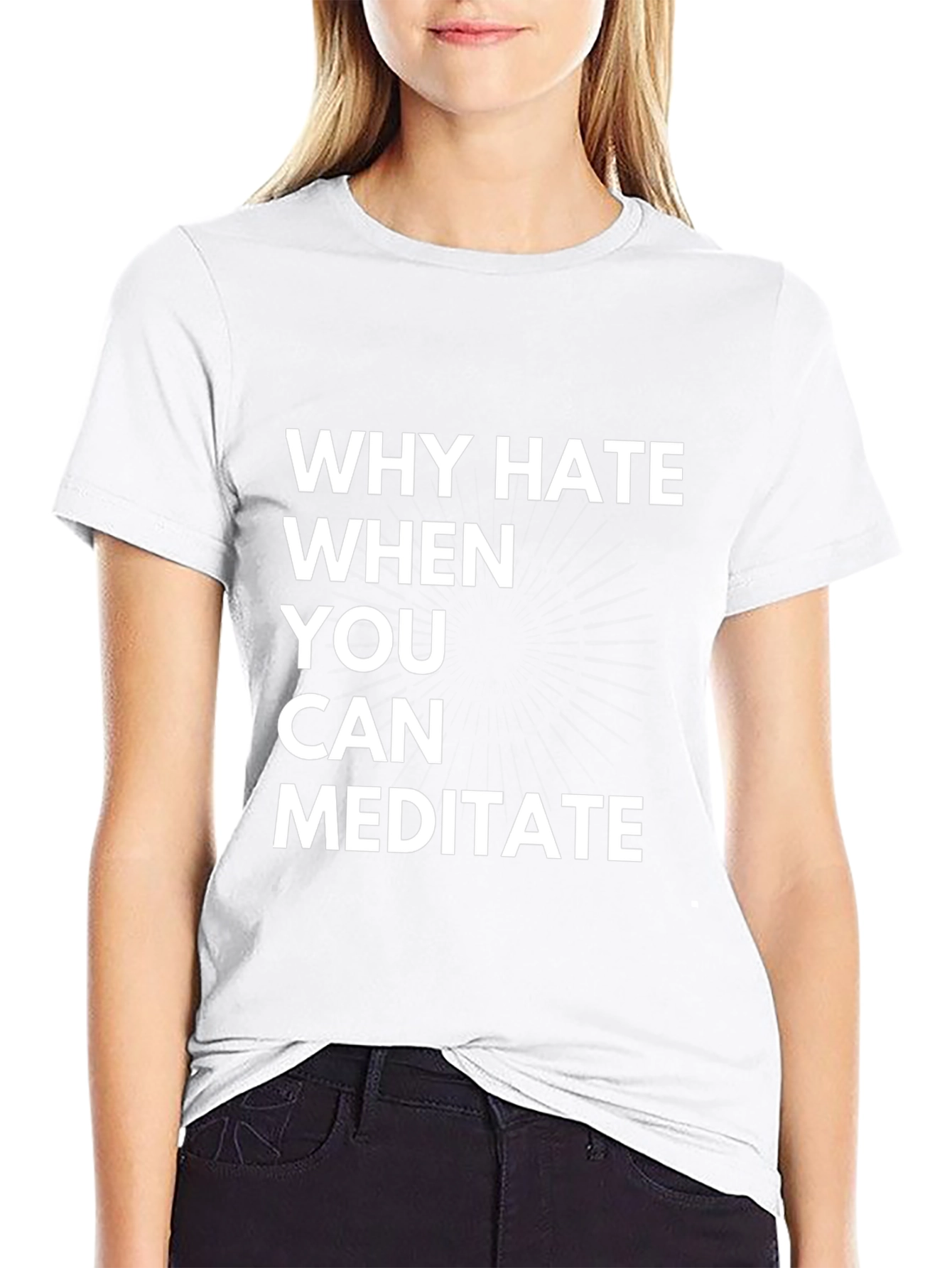 Why Hate Meditate! Black Graphic Tee Shirt