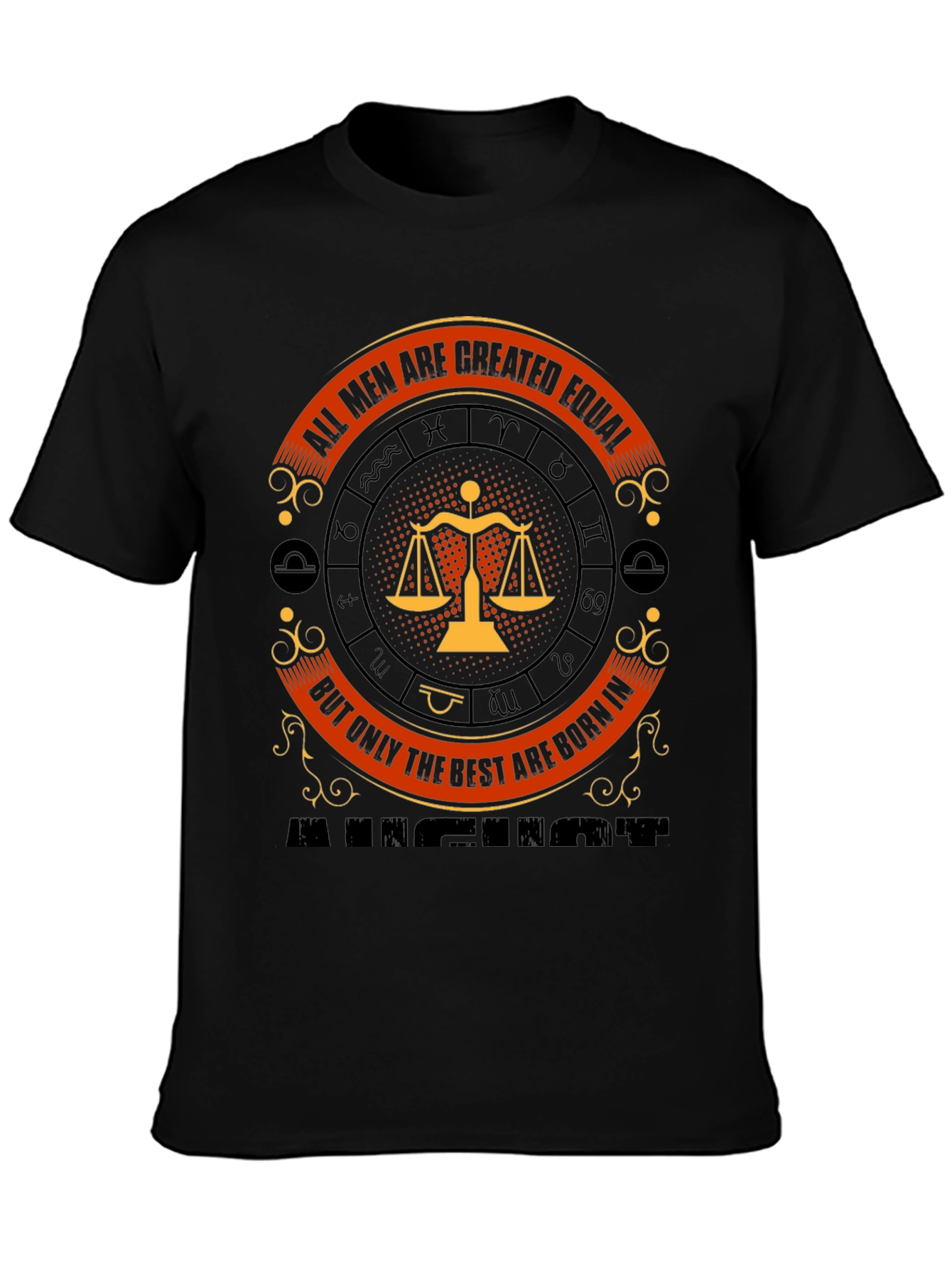 All Men Are Created Equal Libra Zodiac T-Shirt